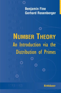 Benjamin Fine, Gerhard Rosenberger — Number theory: an introduction via the distribution of primes