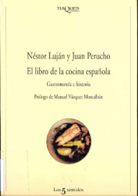 Lujan Nestor Y Perucho Juan — El Libro De La Cocina Española