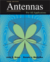 John. D. Kraus, Ronald J. Marhefka — Antennas for All Applications