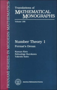 Kazuya Kato, Nobushige Kurokawa, Takeshi Saito — Number Theory 1: Fermat's Dream