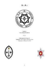 Aleister Crowley e Marcelo Ramos Motta — Liber E Vel Exercitiorum