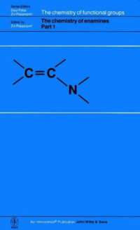 Zvi Rappoport (Editor) — The Chemistry of Enamines in 2 part