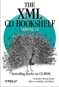 O'Reilly &. Associates Inc. — The XML CD Bookshelf v1.0