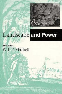 W.J.T. Mitchell — Landscape and Power