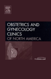 Aydin Arici MD and Joshua A. Copel MD — Endocrinology of Pregnancy, An Issue of Obstetrics and Gynecology Clinics (The Clinics: Internal Medicine)