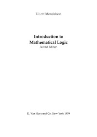 Elliott Mendelson — Introduction to Mathematical Logic