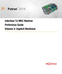 MSC — MSC Patran-Nastran Preference Guide Volume 3(2018): implicit nonlinear analysis