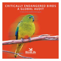 Stuart Butchart, Jez Bird (Editors) — Critically Endangered Birds: A Global Audit