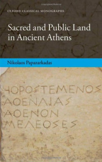 Nikolaos Papazarkadas — Sacred and Public Land in Ancient Athens