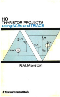 R.M.Marston — 110 thyristors projects using scrs and triacs