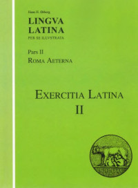 Hans H. Ørberg — Pars II: Exercitia Latina II