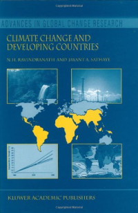Nijavalli H. Ravindranath, Jayant A. Sathaye — Climate Change and Developing Countries (Advances in Global Change Research)