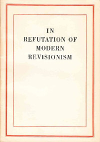  — In refutation of modern revisionism