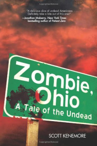 Scott Kenemore — Zombie, Ohio: A Tale of the Undead