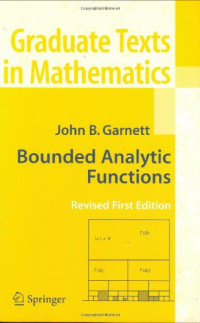 John B. Garnett — Bounded Analytic Functions