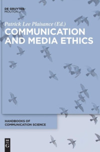 Patrick Lee Plaisance — Communication And Media Ethics