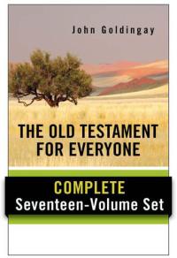John Goldingay; — The Old Testament for 17 Volume For Everyone Set
