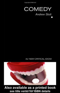 Andrew Stott — Comedy (The New Critical Idiom)