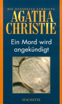 Agatha Christie — Ein Mord wird angekündigt (Hachette Collections - Band 35)