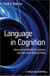 Cedric Boeckx — Language in Cognition: Uncovering Mental Structures and the Rules Behind Them