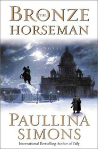 Paullina Simons — The Bronze Horseman