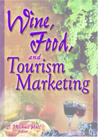 C Michael Hall — Wine, Food, and Tourism Marketing