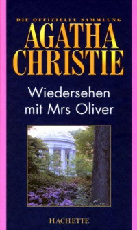Agatha Christie — Wiedersehen mit Mrs Oliver (Hachette Collections - Band 39)