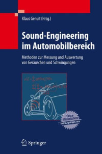 Klaus Genuit — Sound-Engineering im Automobilbereich: Methoden zur Messung und Auswertung von Geräuschen und Schwingungen