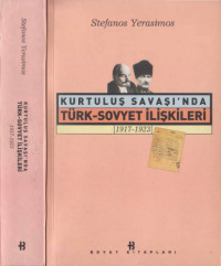 Yerasimos, stefanos — Kurtuluş Savaşı’nda Türk-Sovyet ilişkileri (1917-1923)