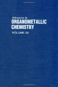 F.G.A. Stone, Robert West (Eds.) — Advances in Organometallic Chemistry, Vol. 32