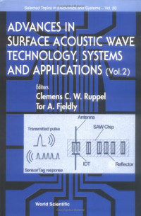 Clemens C. W. Ruppel, Tor A. Fjeldly — Advances in surface acoustic wave technology, systems and applications. Vol. 2