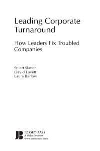 Stuart Slatter — Leading Corporate Turnaround: How Leaders Fix Troubled Companies