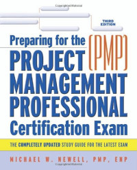Michael W. Newell — Preparing for the project management professional