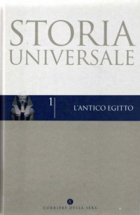 Nicolas Grimal — Storia universale. L’antico Egitto