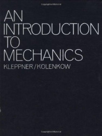 Daniel Kleppner, Robert Kolenkow — An Introduction To Mechanics