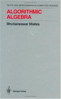 Bhubaneswar Mishra — Algorithmic algebra