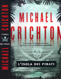 Michael Crichton — L'isola dei pirati