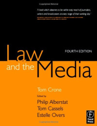 Tom Crone, Tom Cassels, Estelle Overs — Law and the Media