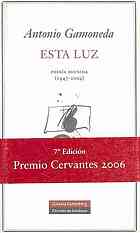 Gamoneda, Antonio — Esta luz : poesía reunida (1947-2004)