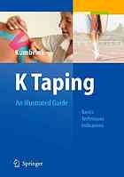 Birgit Kumbrink (auth.) — K Taping: An Illustrated Guide
