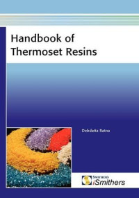 Ratna, Debdatta — Handbook of Thermoset Resins