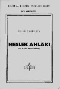 Emile Durkheim — Meslek Ahlakı