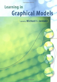 Michael Irwin Jordan — Learning in Graphical Models