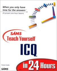 Preston Gralla — Sams Teach Yourself ICQ in 24 Hours