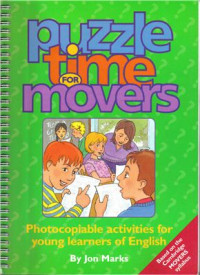 Marks Jon. — Puzzle Time for Movers. Photocopiable Activities for Young Learners of English