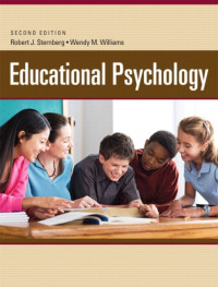 Robert J. Sternberg, Wendy M. Williams — Educational Psychology (2nd Edition)
