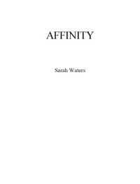 Sarah Waters — Affinity