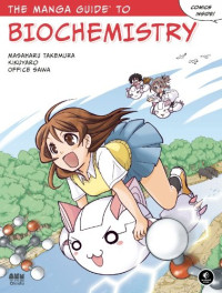 Masaharu Takemura, Kikuyaro, Office Sawa — The Manga Guide to Biochemistry