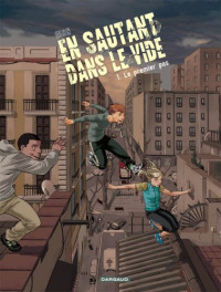 Man (Manolo Carot) — En sautant dans le vide, Tome 1 : Le premier pas