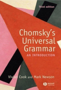 Vivian J. Cook, Mark Newson — Chomsky's Universal Grammar: An Introduction, 3rd Edition